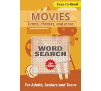 Movies Word Search Puzzle Book: Easy-to-Read Print about Famous Films, Actors, Directors and more | 74 pages, 6x9 inches | 30+ Fun Puzzles