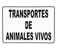MovilCom® - Señal de obligación TRANSPORTE ANIMALES VIVOS material pvc0,7mm tamaño 300X400mm (ref.RD21065)