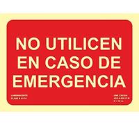 MovilCom® - Señal luminiscente NO UTILIZAR EN CASO DE EMERGENCIA PVC 0,7mm Clase B 210X150mm homologado cumple CTE, RIPCI nueva legislación (ref.RD01127)