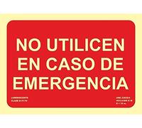 MovilCom® - Señal luminiscente NO UTILIZAR EN CASO DE EMERGENCIA PVC 1mm Clase A 210X150mm homologado cumple CTE, RIPCI nueva legislación (ref.A01427)