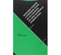 Movilidad Humana Y Diversidad Social En Un Contexto De Crisis Económica Internacional (Estructuras y Procesos. Ciencias Sociales)