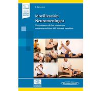 Movilización Neuromeníngea: Tratamiento De Los Trastornos Mecanosensitivos Del Sistema nervioso (incluye versión digital)