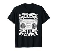 Movimiento Danza Baile - Coreógrafo Camiseta