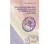 Movimiento Obrero Y Represion Fascista En Sierra De Gata (1931-19 36)