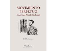 Movimiento perpetuo: La soga de Alfred Hitchcock: 7 (Estudios de cine)
