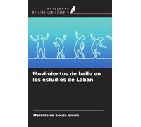 Movimientos de baile en los estudios de Laban