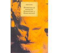 Movimientos De Renovacion: Humanismo Y Renacimiento
