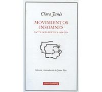 Movimientos insomnes: Antología poética 1964-2014 (POESÍA)