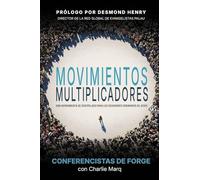 Movimientos Multiplicadores: Una Herramienta de Discipulado para los Seguidores Cotidianos de Jesus