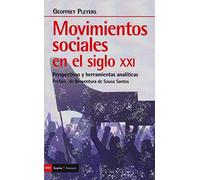 Movimientos sociales en el siglo XXI: Perspectivas y herramientas analíticas: 491 (Antrazyt)