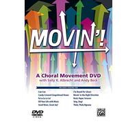 Movin'! Un DVD de movimiento coral: con puesta en escena para: Can-Can / Candy Covered Gingerbread House / Fa La! / Llena tu vida con música / Buenas noticias, Gran Alegría! / I'm Bound for Glory