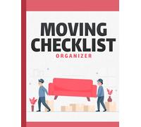 Moving Checklist Organizer: Get Organized For The Move With Relocating Planner | Moving Company, School Transfers, To - Do List, Garage Sale Items, Moving Budget