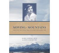 Moving Mountains: Creating the Nurse Practitioner and Rural EMS