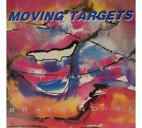 Moving Targets - Brave Noise [Vinilo]