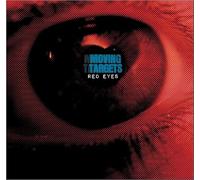 Moving Targets - Red Eyes [Vinilo]