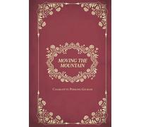 Moving the Mountain: A Feminist Utopia of the Near Future, A World Remade by Women