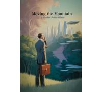 Moving the Mountain: Annotated