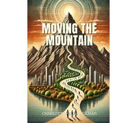 Moving the Mountain: Annotated