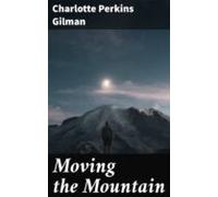 Moving The Mountain (ebook)