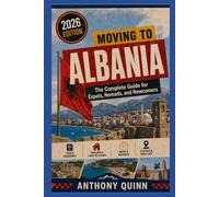 Moving to Albania: The Complete Guide for Expats, Nomads, and Newcomers