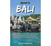Moving to Bali: The Digital Nomad’s Relocation Guidebook With Practical Information on Indonesian Visas, Long-Term Rentals, Co-Working and Island Life (The Global Relocation Blueprints)