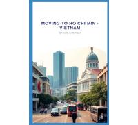 MOVING TO HO CHI MINH-VIETNAM
