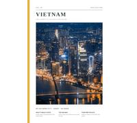 Moving to Vietnam: The Complete Relocation Guide to Ho Chi Minh City, Hanoi and Da Nang With Seven Worksheets. 2026
