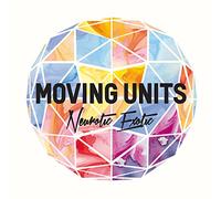 Moving Units - Neurotic Exotic
