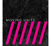 Moving Units - This Is Six