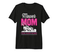Mower Mom The Idol The Myth The Legend Cortacésped de paisajismo Camiseta Premium