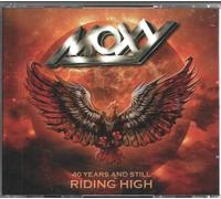 Moxy - 40 Years & Still Riding High