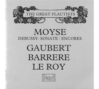 MOYSE MARCEL (flauto) - The great flautists (registrazioni dal 1916 al 1934) Sonata per flauto viola e arpa (1915) Humoresque op 101 n.7 in SOL (1894) Milioni d'Arlecchino (Serenata)