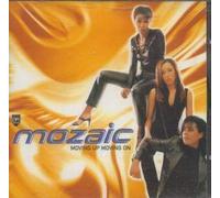 Mozaic - Moving on Moving Up