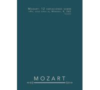 Mozart: 12 variaciones sobre «Ah, vous dirai-je, Maman», K. 265: Para piano
