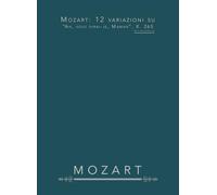 Mozart: 12 variazioni su "Ah, vous dirai-je, Maman", K. 265: Per pianoforte