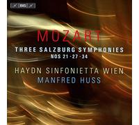 Mozart 3 Salzburg Symphonies