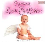 Mozart - Babies Look & Listen