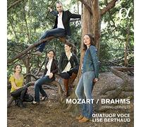 Lise Berthaud y Quatuor Voce – Mozart/Brahms: Quintetos de cuerda