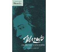 Mozart: Clarinet Concerto (Cambridge Music Handbooks) – Cambridge University Press