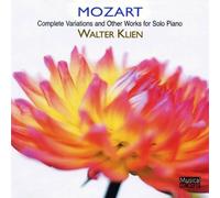 Mozart: Complete Variations and Other Works for Solo Piano by Walter Klien (2007-06-12)
