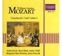MOZART: CONCERTOS FOR 2 AND 3 PIANOs K 365 & K 242- ZOLTAN KOCSIS, ANDRAS SCHIFF, DEZSO RANKI, JANOS FERENCSIK, HUNGARIAN STATE ORCHESTRA -