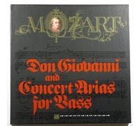 Mozart: Don Giovanni and the Concert Arias for Bass