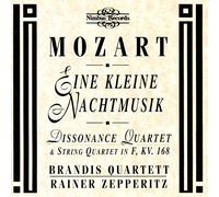 Mozart : Eine kleine Nachtmusik, Dissonance Quartet, String Quartet in F, KV. 168
