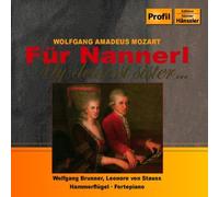 Mozart: F??r Nannerl: Piano Compositions for Two and Four Hands by W.A. Mozart