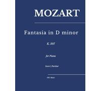 Mozart - Fantasia in D minor, K. 397: for Piano (Sheet Music)