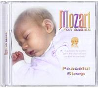 Mozart For Babies / Peaceful Sleep