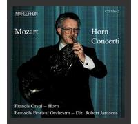 Mozart: Horn Concerti by Francis Orval, Brussels Festival Orchestra, Robert Janssens (2009-11-11)