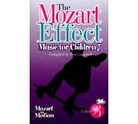 Mozart in Motion (Mozart Effect Music for Children)