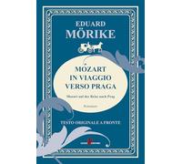 Mozart in viaggio verso Praga (Gemme)