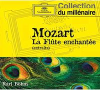Mozart : la Flûte Enchantée (Extraits)